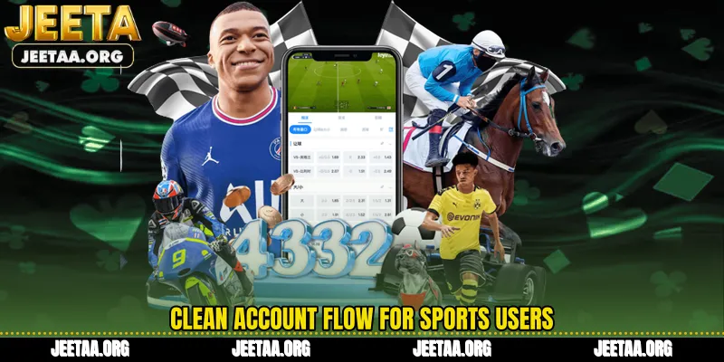 Clean account flow for sports users