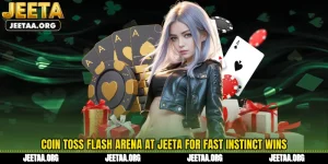 Coin Toss Flash Arena at Jeeta for Fast Instinct Wins