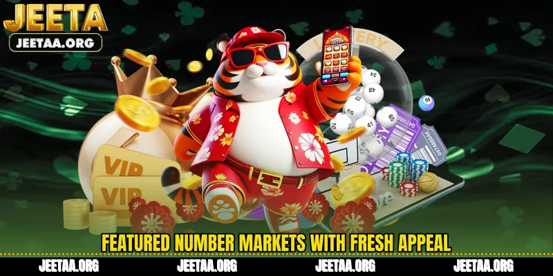 Featured number markets with fresh appeal